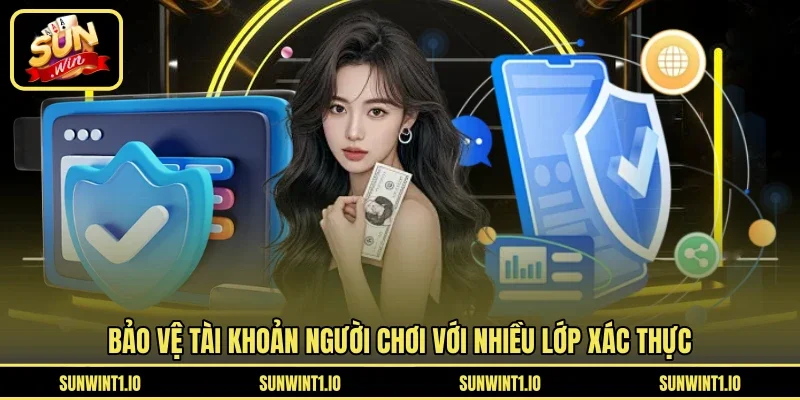 Bảo vệ tài khoản người chơi với nhiều lớp xác thực