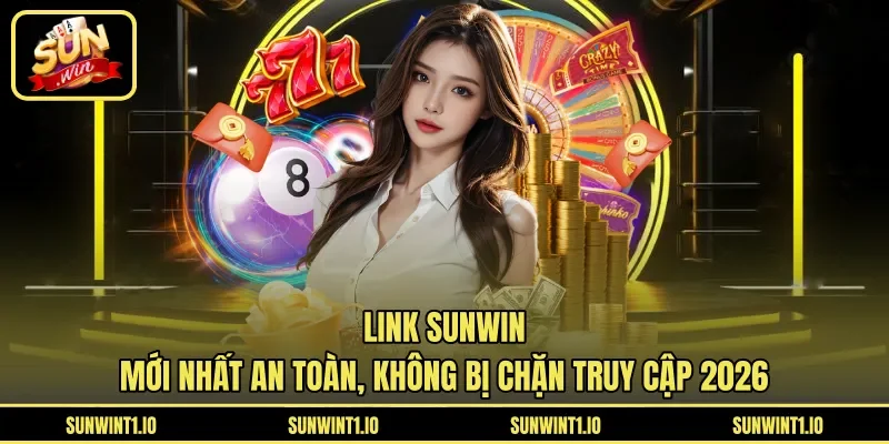 Link Sunwin Mới Nhất